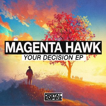 Magenta Hawk - Your Decision EP