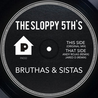 The Sloppy 5th's - Bruthas & Sistas