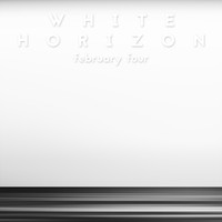 February Four - White Horizon