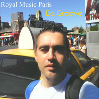 Royal music Paris - Da Groove