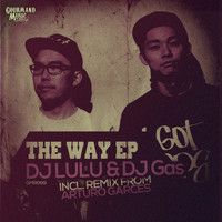 DJ Lulu and DJ Gas - The Way EP