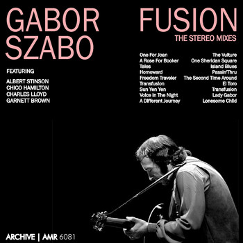 Gabor Szabo - Fusion (The Stereo Mixes)