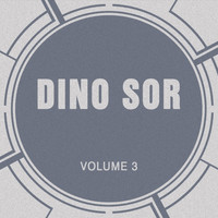 Dino Sor - Dino Sor, Vol. 3