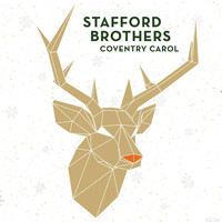 Stafford Brothers - Coventry Carol