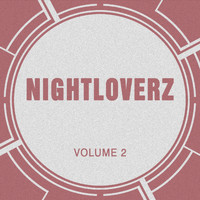 Nightloverz - Nightloverz, Vol. 2