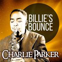 Charlie Parker Quartet - Billie's Bounce