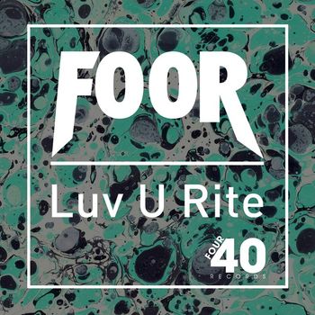 FooR - Luv U Rite