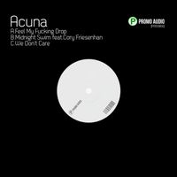 Acuna - Feel My Fucking Drop