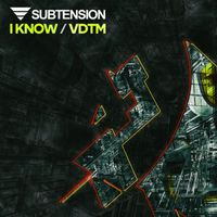 Subtension - I Know