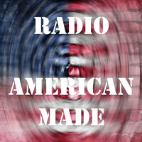 Radio - American Made
