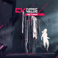 Current Value - Rethink EP