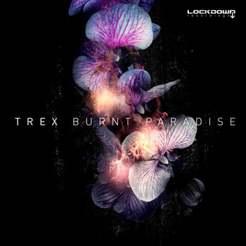 Trex - Burnt Paradise