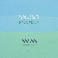 Pra Jescu - Magic Vision