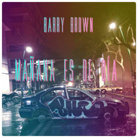 Barry Brown - Mañana es de Día