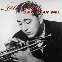 Louis Prima - Jump, Jive An' Wail