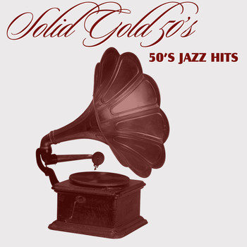 Various Artists - Solid Gold 50's (50's Jazz Hits)