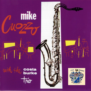 Mike Cuozzo - With The Costa-Burke Trio