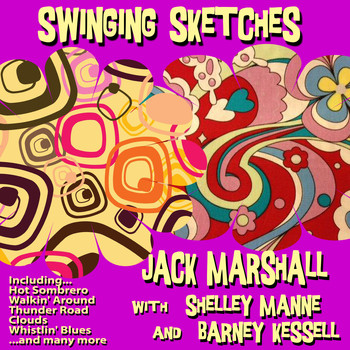 Jack Marshall - Swingings Sketches!