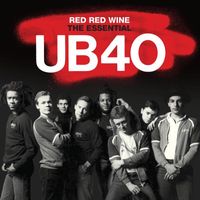 UB40 - Red Red Wine - The Essential UB40