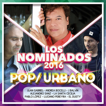 Various Artists - Los Nominados 2016 - Pop / Urbano