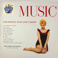 Richard Hayman - Music for People Who Can't Sleep