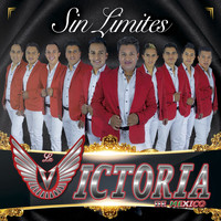 La Victoria de Mexico - Sin Limites