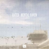 Hater - Mental Haven