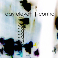 Day Eleven - Control - single