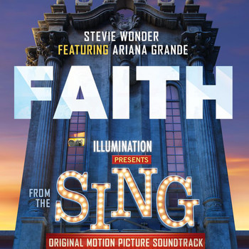 Stevie Wonder - Faith (From "Sing" Original Motion Picture Soundtrack)
