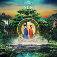 Empire Of The Sun - High And Low (Acoustic Mix)