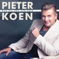 Pieter Koen - Kan Nie Vra Vir Meer (Explicit)