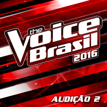 Various Artists - The Voice Brasil 2016 – Audição 2