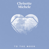 Chrisette Michele - To The Moon