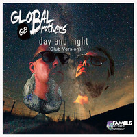 GB-Globalbrothers - Day and Night (Club Version)