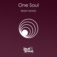 Right Mood - One Soul