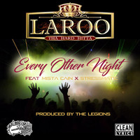 Laroo - Every Other Night (feat. Mista Cain & Stressmatic)