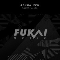 Renga Weh - Sight / Aura