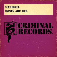Maribell - Roses Are Red