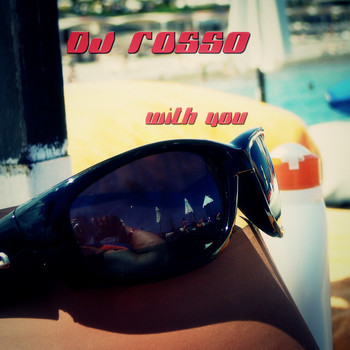 DJ ROSSO - With You