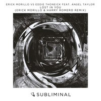 Erick Morillo vs Eddie Thoneick feat. Angel Taylor - Lost In You (Erick Morillo & Harry Romero Remix)