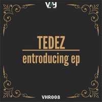 TEDEZ - Entroducing EP