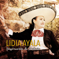 Lidia Ayala - Inspiración de Antaño