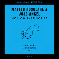 Matteo Rosolare & Jojo Angel - Hollow Instinct EP