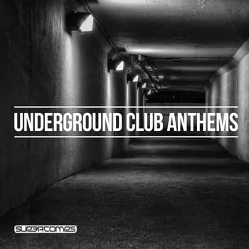 Various Artists - Underground Club Anthems