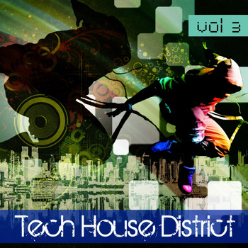 Various Artists - Tech House District, Vol. 3