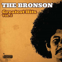 The Bronson - Greatest Hits Vol.2