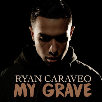 Ryan Caraveo - My Grave