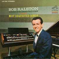 Bob Ralston - Plays His Most Requested Songs