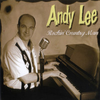 Andy Lee - Rockin' Country Man