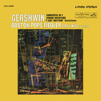 Earl Wild - Gershwin: Concerto in F, Variations on "I Got Rhythm" & Cuban Overture